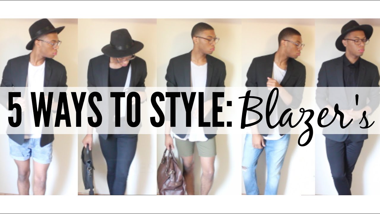 5 Ways To Style: A Blazer - YouTube