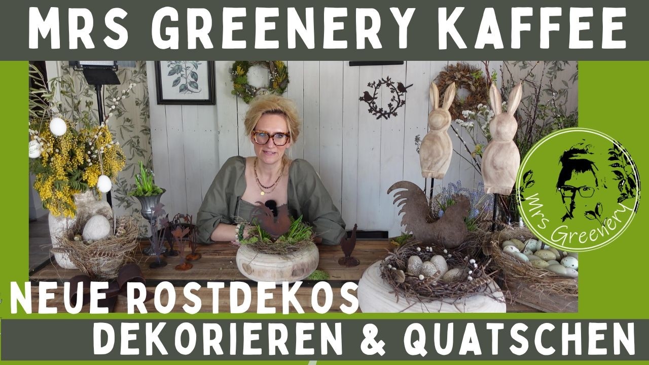 Mrs Greenery Kaffee: neue Rostdekos & was so los war