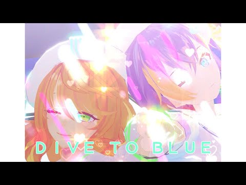 【にじさんじ MMD】Dive To Blue【Amicia Michella & Petra Gurin】