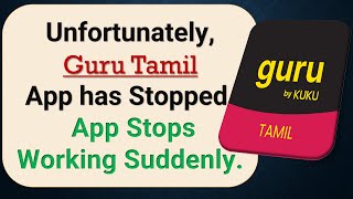 How to Fix Unfortunately, Guru Tamil App has Stopped on Android Phone screenshot 4