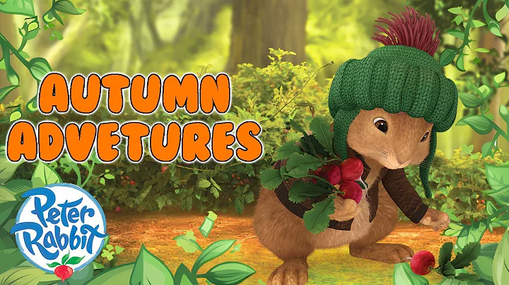 @OfficialPeterRabbit - 🍁🦊 Peter Rabbit's Autumn Adventures 🍂🐰  | +20 Mins | Cartoons for Kids thumbnail