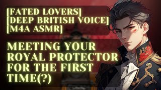 Meeting Your Royal Protector [childhood friends to lovers] [M4A ASMR] [deep british voice]