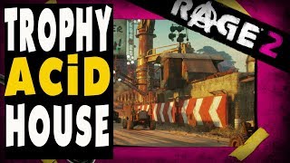 Rage 2 Guide - Acid House - Trophy / Achievement Guide