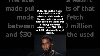 Diddy Sells 30M Private Jet