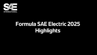 Formula SAE Electric Highlights 2025