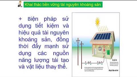Địa Lí 7 CTST -  Bài 15: Phương thức con người khai thác tự nhiên bền vững, một số trung tâm kinh tế