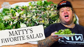 Matty's Favorite Salad of ALL TIME | Home Style Cookery with Matty Matheson Ep. 8
