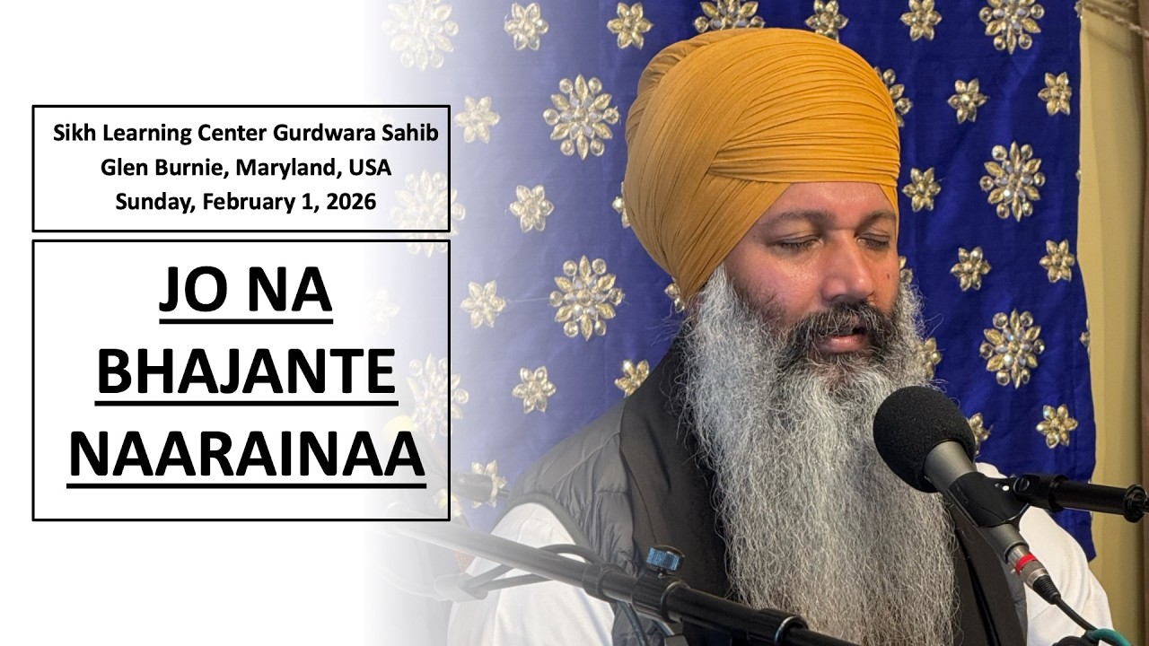 JO NA BHAJANTE NAARAINAA // #GURDASPURWALE // #SIKHLEARNINGCENTER // GW165