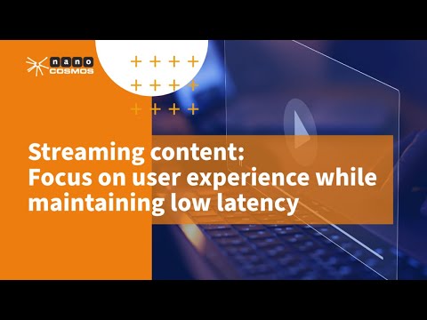 Streaming interactive content: While latency remains key, user UX is what we need to focus on