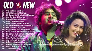 Old vs New Bollywood Mashup 2024 | Latest Bollywood Romantic songs Mashup 80's 90's Bollywood Mashup