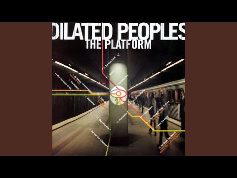 Dilated Peoples - Triple Optics