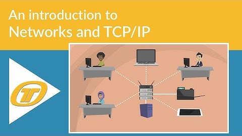 An introduction to networks and TCP/IP