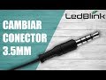 Como cambiar el conector del audífono