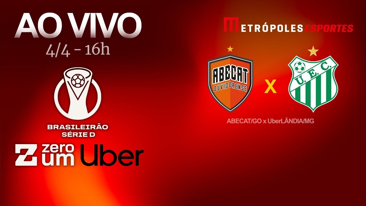ABECAT x UberLÂNDIA - BRASILEIRÃO SÉRIE D 2026 - AO VIVO E COM IMAGENS - 04.04.26