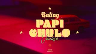 PAPI CHULO [ Official Visualizer ]