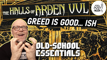 The Halls of Arden Vul Ep 11 - Old School Essentials Megadungeon | Greed is Good...ish