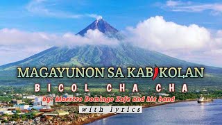 MAGAYUNON SA KABIKOLAN | BICOL CHA-CHA MEDLEY