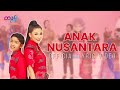 ANAK NUSANTARA (OFFICIAL LYRIC VIDEO)