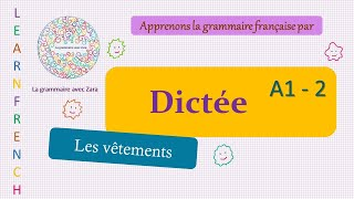 Dictée FLE - A1-2 - La grammaire française