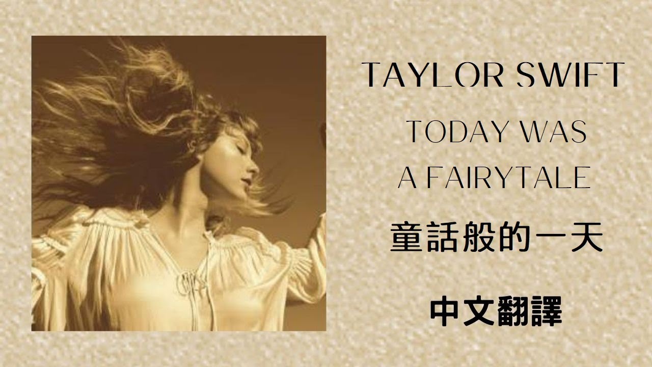 Taylor swift today was a fairytale taylor s version 