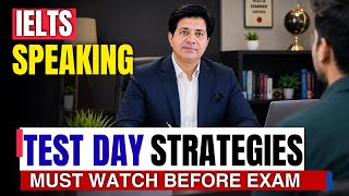 IELTS Speaking - Test Day Strategies by Asad Yaqub