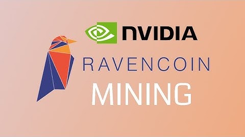Best RavenCoin Mining Tutorial - GPU Mining Raven coin using Nvidia