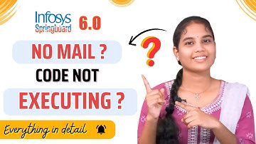 Infosys Springboard 6.0 || Code Not Executing || No Mails || Course Completion in Infosys Internship