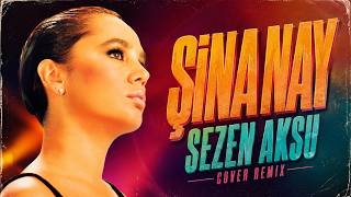 Sezen Aksu - Şinanay (Cover Remix)