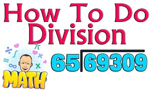 How to Divide BIG NUMBERS - Long Division Made Simple