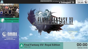 Final Fantasy XV: Royal Edition by Kyoslilmonster (RPG Limit Break 2018 Part 19)