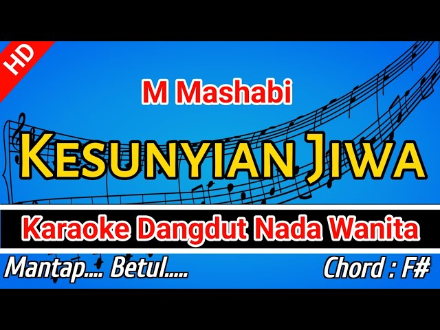 KESUNYIAN JIWA KARAOKE - Mashabi - Nada Wanita class=