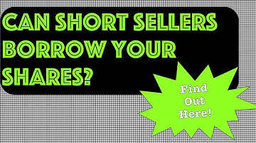 Can short sellers borrow your shares | Stock Market | Blackbox Trading