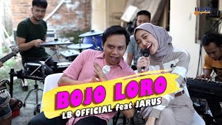 BOJO LORO - LB  Feat MAS JAR & MBA UUS