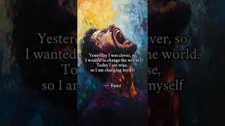 Yesterday I was clever, so I wanted to change the world Yesterday I was clever, so I wanted to change the world