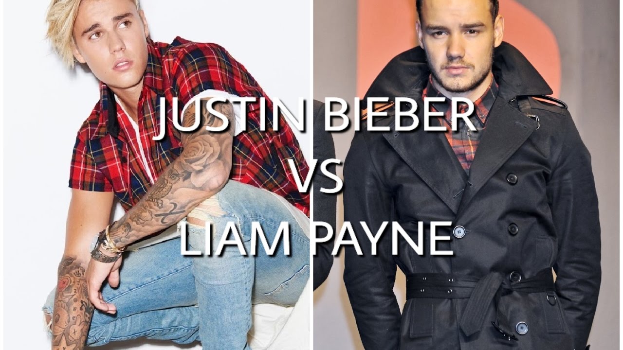 Justin Bieber VS Liam Payne
