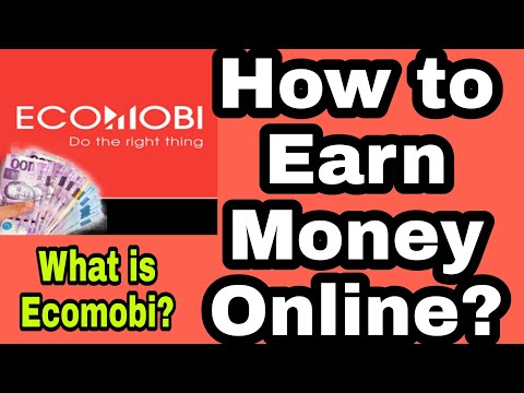 How to Earn Money online using Ecomobi / what is Ecomobi? Part 1