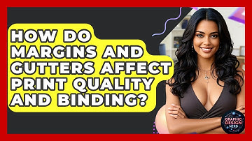 How Do Margins And Gutters Affect Print Quality And Binding? - Graphic Design Nerd