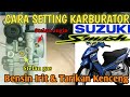 Cara Mudah Setting Karburator Suzuki Smash