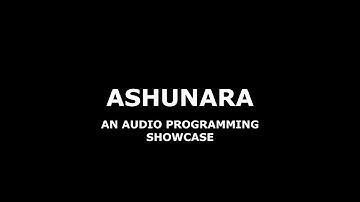 Ashunara Project Showcase (UE5 Audio Programming) 🔊