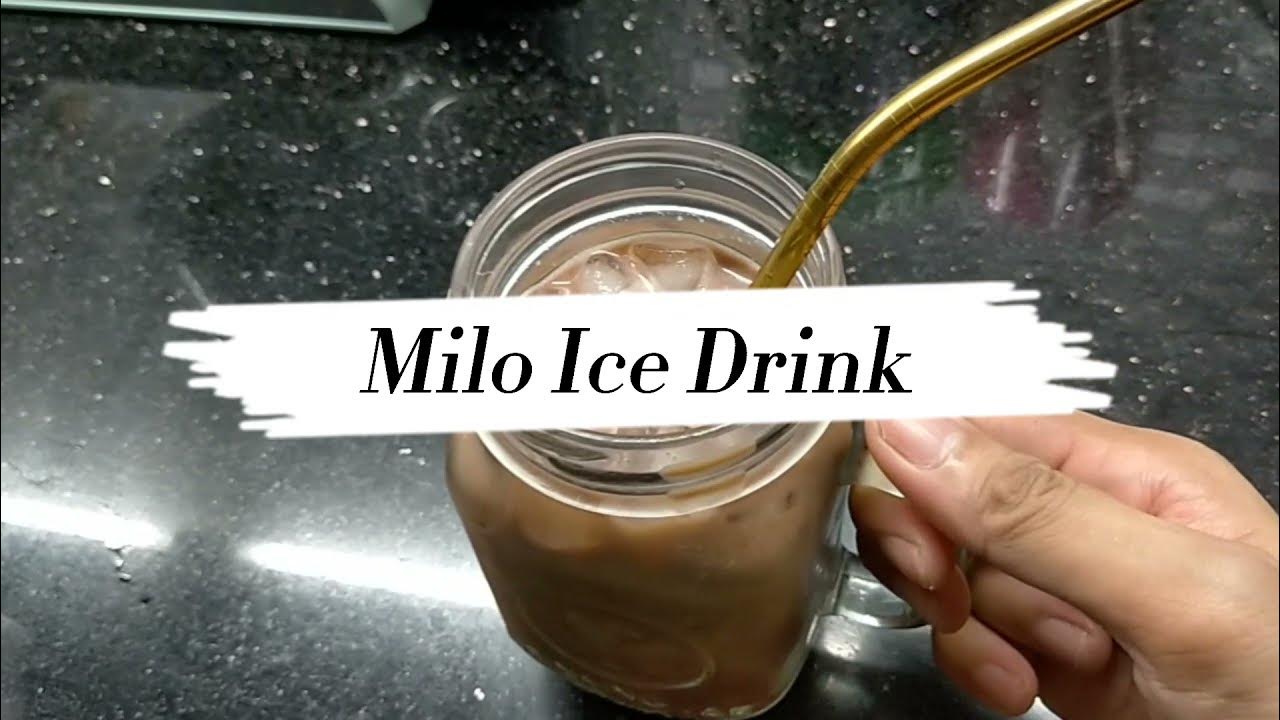 Milo Ice Drink Cold Milo RELYN C. YouTube