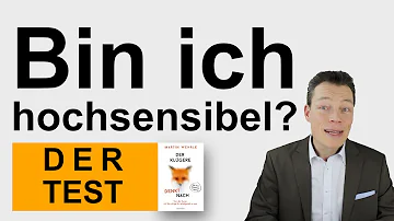 Bin ich hochsensibel oder introvertiert?