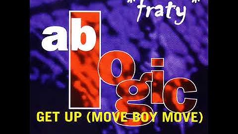 AB Logic - Get Up Move Boy Move (Album Version) (1992)