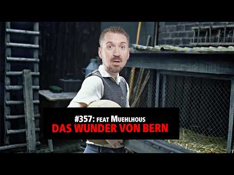 357: Das Wunder von Bern - VIDEOPODCAST
