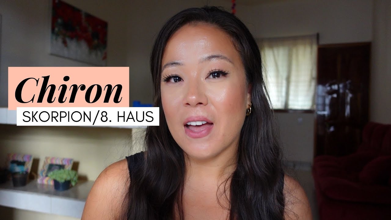 DEINE WUNDE & HEILUNG  | Chiron in Skorpion / 8. Haus