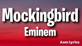 Mockingbird  Eminem s