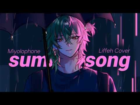 summersong - Miyolophone / cover 【liffeh】