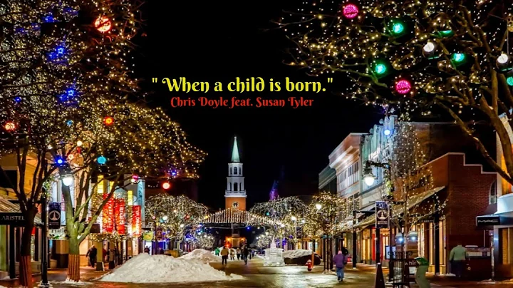Chris Doyle Ft. Susan Tyler - When a child is born