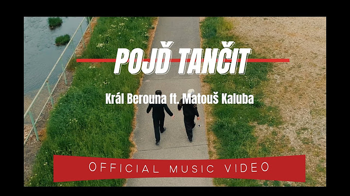 Matouš Kaluba ft. Král Berouna - POJĎ TANČIT (Official music video)