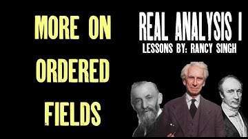 Consequences of Ordered Fields [Real Analysis]