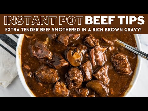 Instant Pot Beef Tips Recipe